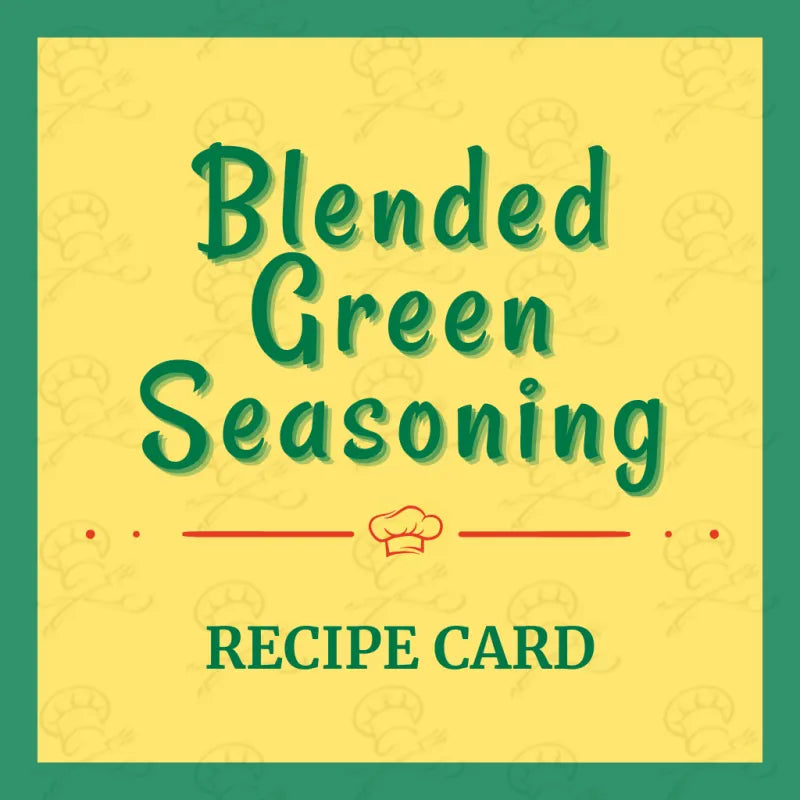 Blended Green Seasoning Recipe Collector's Postcard (Unlocks Video Masterclass)