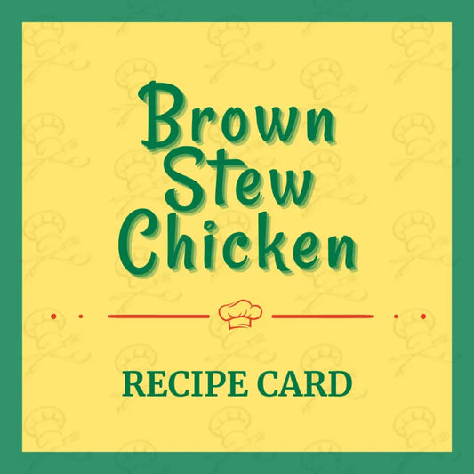 Brown Stew Chicken Recipe Collector's Postcard (Unlocks Video Masterclass)